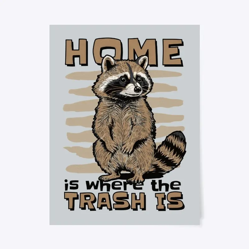 Home Is Where the Trash Is, Raccoon Vibe