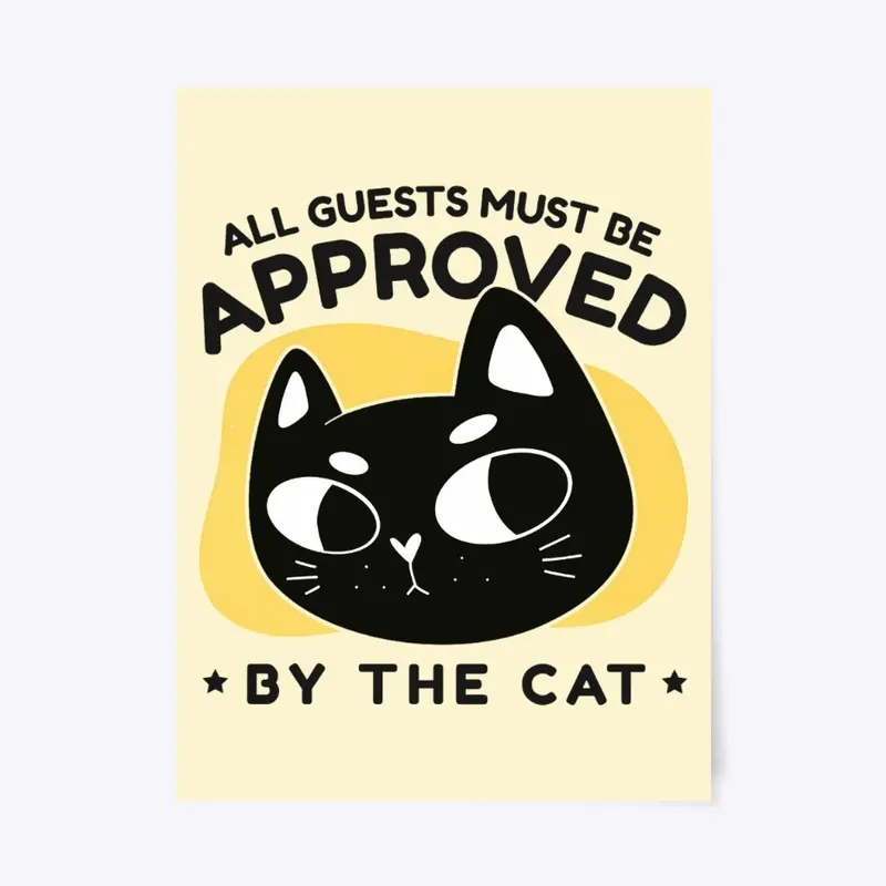 Cat Approval, Cat Lover Funny Quote